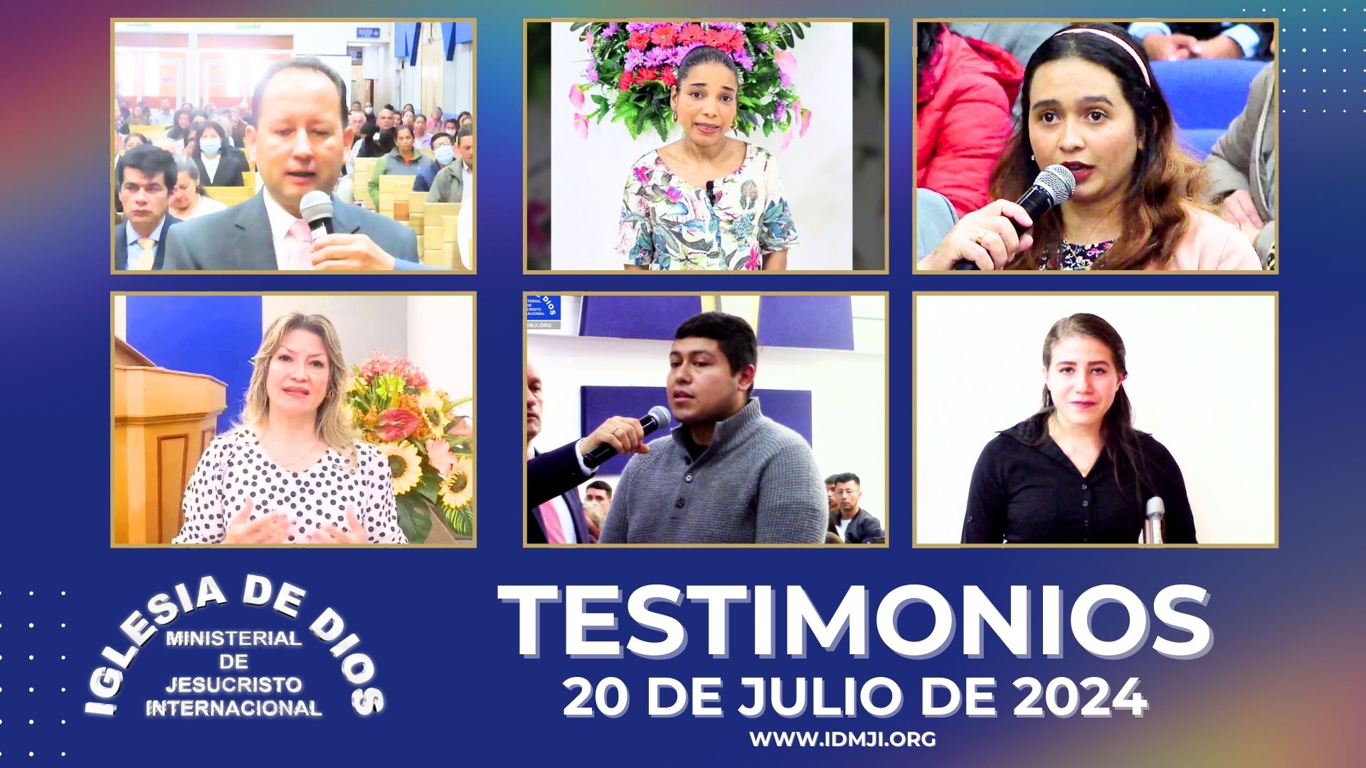 Testimonios 20 De Julio De 2024 Iglesia De Dios Ministerial De