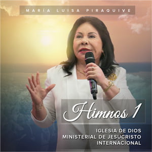 Himnos y Coros - Iglesia de Dios Ministerial de Jesucristo Internacional -  IDMJI